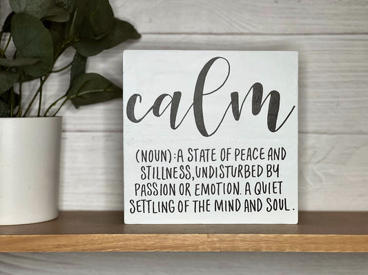 Calm Definition Hand Lettered Sign
