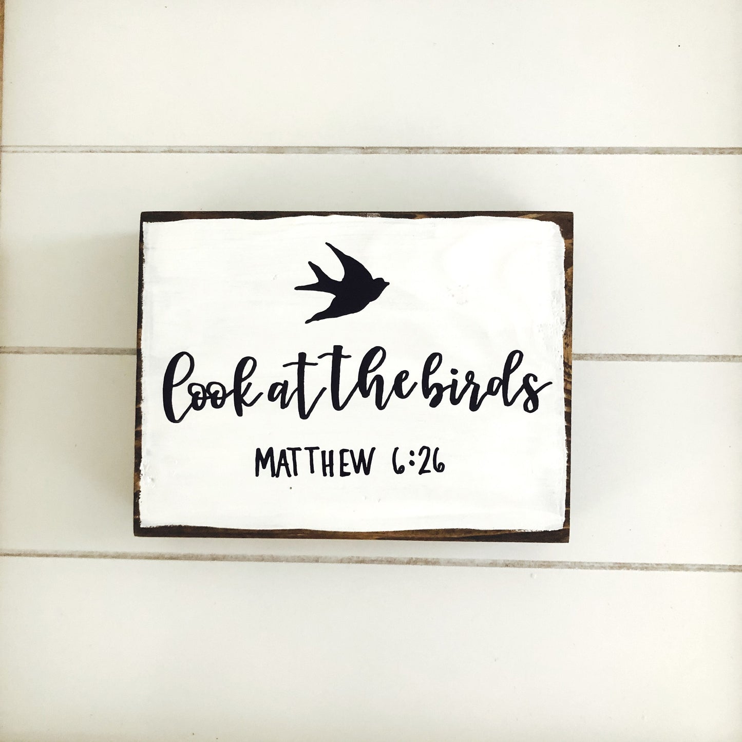 Look at the Birds Wood Sign | Matthew 6:26 Bible Verse Gift | Bird Watcher Gift
