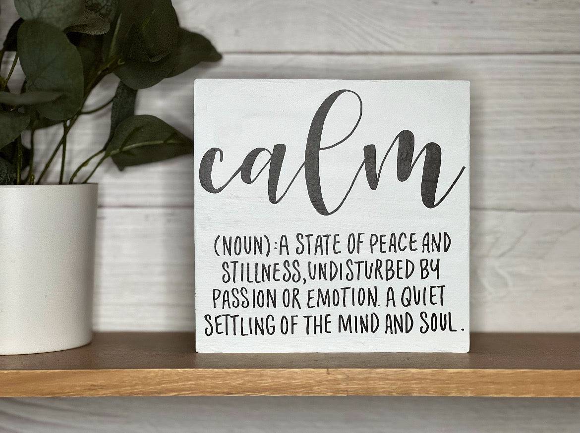 Calm Definition Hand Lettered Sign