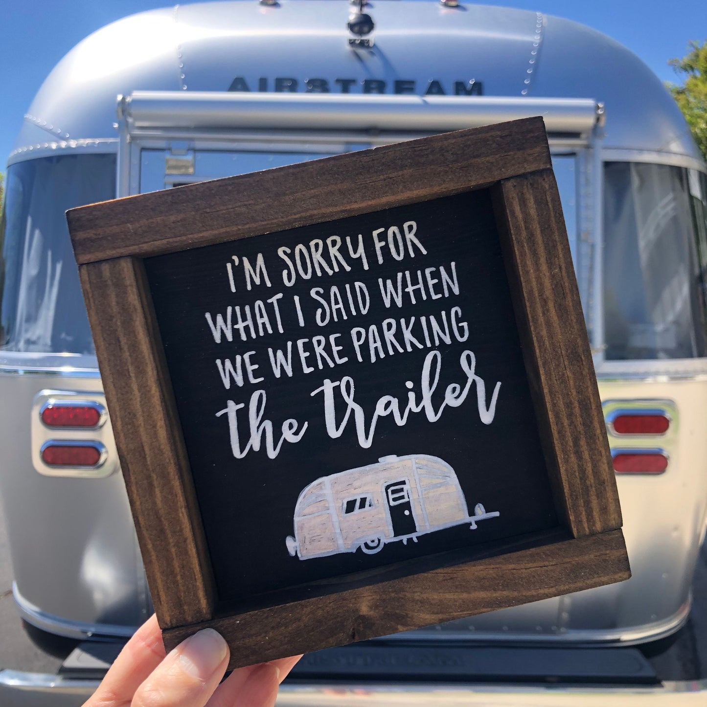 I’m Sorry For What I Said When We Were Parking The Trailer Sign | Airstream Trailer Sign |  RV Sign | Trailer Art