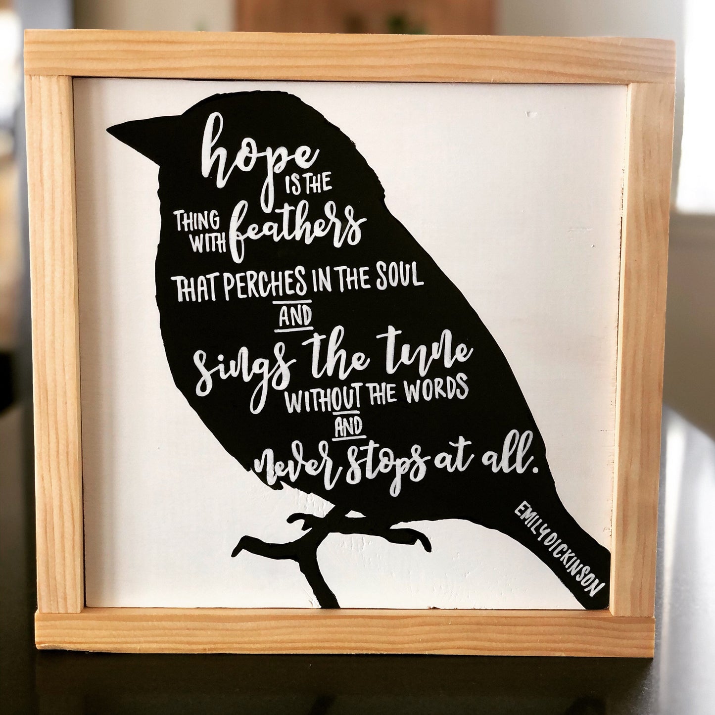 Emily Dickinson Quote Sign - Hope Is The Thing With Feathers