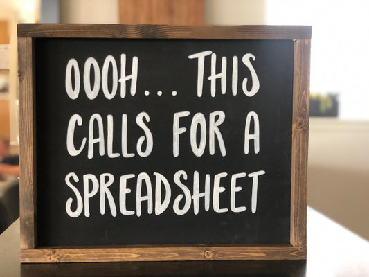 This Calls For A Spreadsheet | Funny Office Decor | Accountant Gift | Excel Spreadsheet | CPA Gift