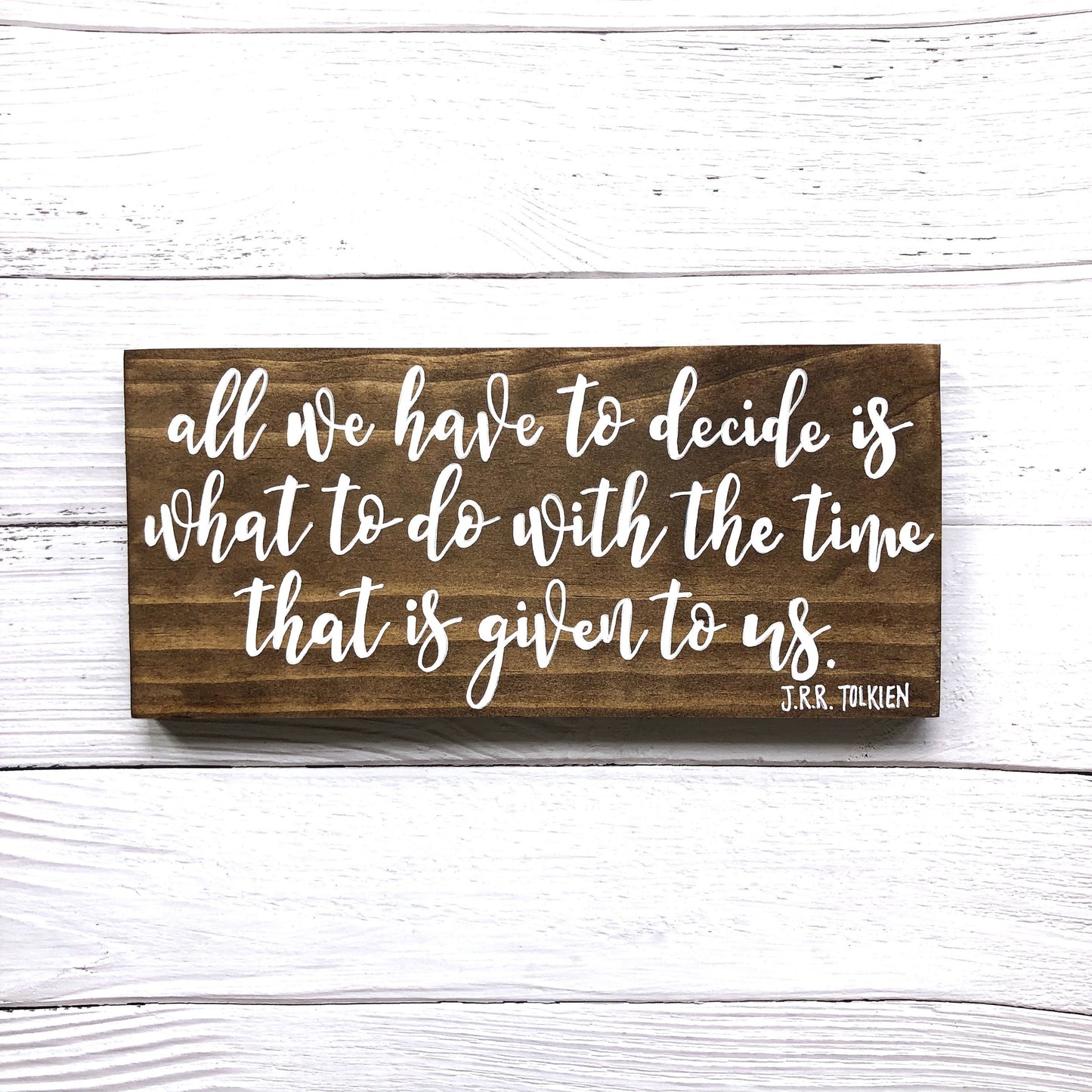 JRR Tolkien Quote Sign | Lord Of The Rings Quote | Tolkien Quote | Gandalf Quote