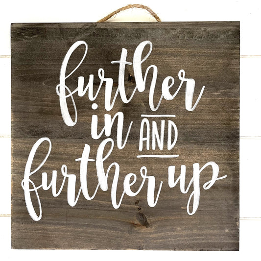 Further In and Further Up | C. S. Lewis Wall Decor | Chronicles of Narnia Quote