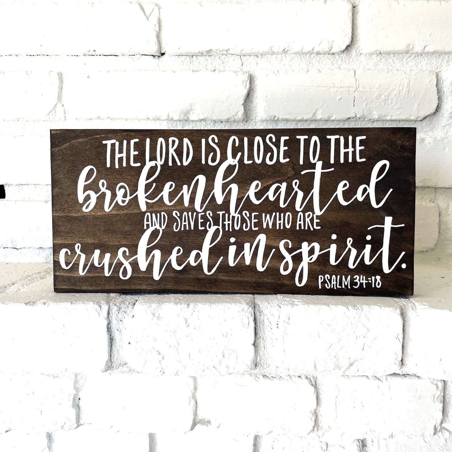 The Lord is Close to the Brokenhearted | Gift for Grief | Gift for Loss | Bereavement Gift | Psalm 34:18 | Bible Verse | Scripture Sign