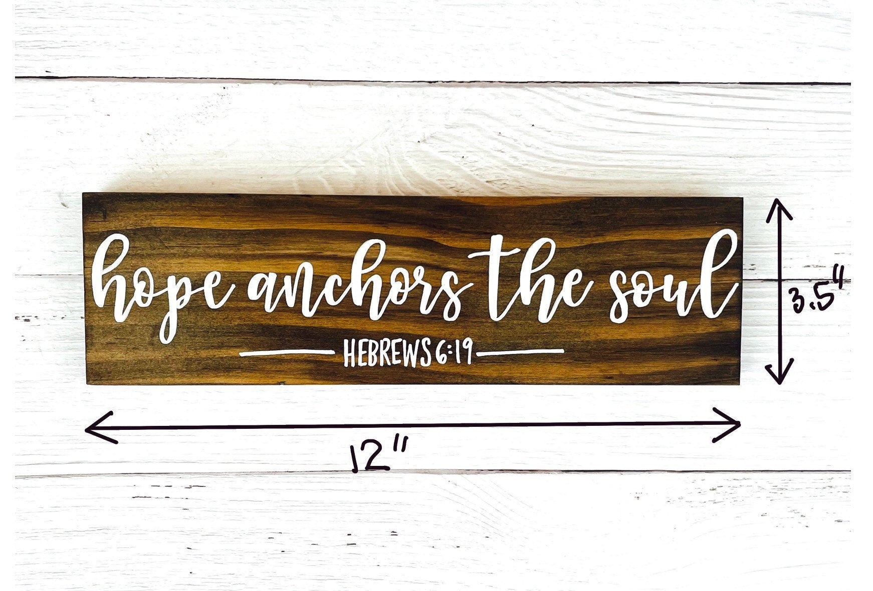 Hope Anchors the Soul Sign | Hebrews 6 19 sign | Bible Verse sign | Faith Based Rustic Wood Sign | Scripture Wall Art | Christian Wall Art