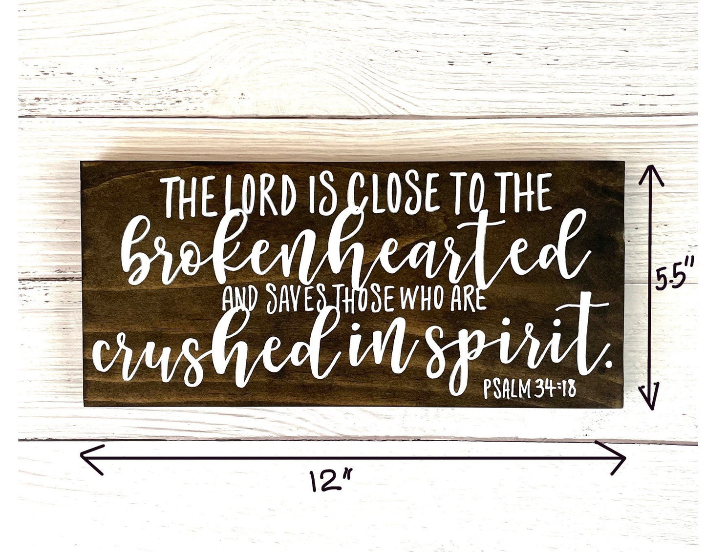 The Lord is Close to the Brokenhearted | Gift for Grief | Gift for Loss | Bereavement Gift | Psalm 34:18 | Bible Verse | Scripture Sign