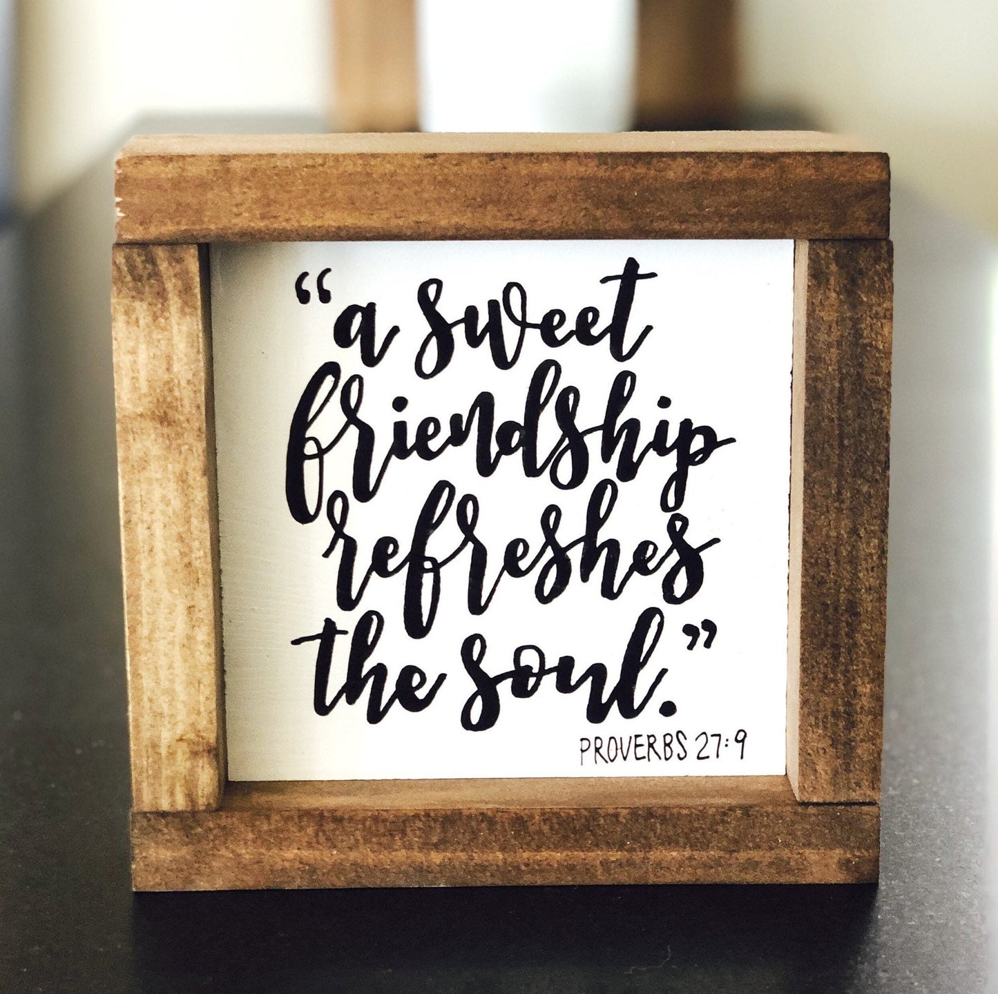 Friendship Framed Sign | A Sweet Friendship Refreshes The Soul | Proverbs 27:9