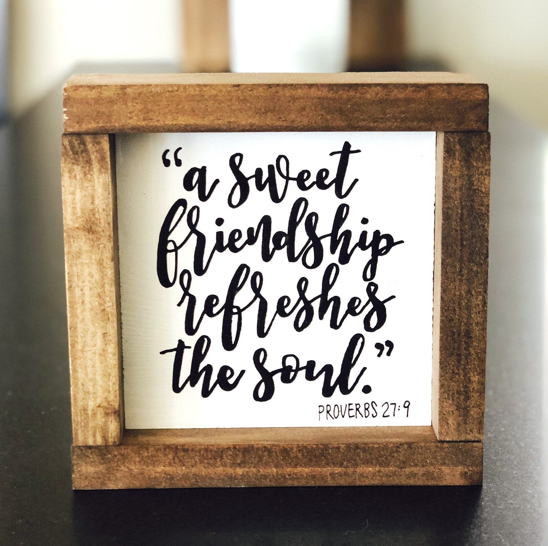 Friendship Framed Sign | A Sweet Friendship Refreshes The Soul | Proverbs 27:9