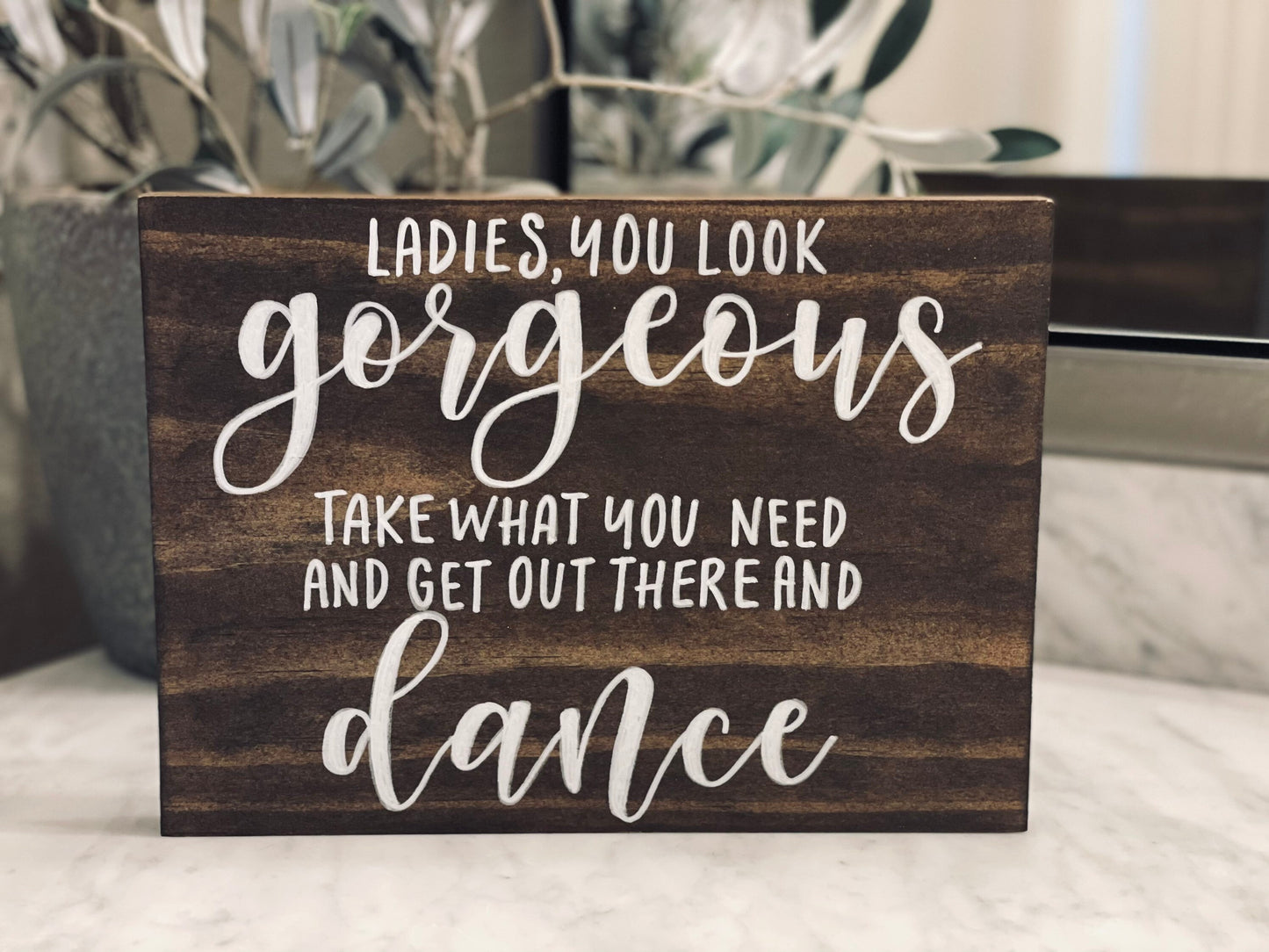 Wedding Bathroom Sign | Ladies You Look Gorgeous Sign | Gents You Look Handsome Bathroom Sign | Special Event Bathroom Sign