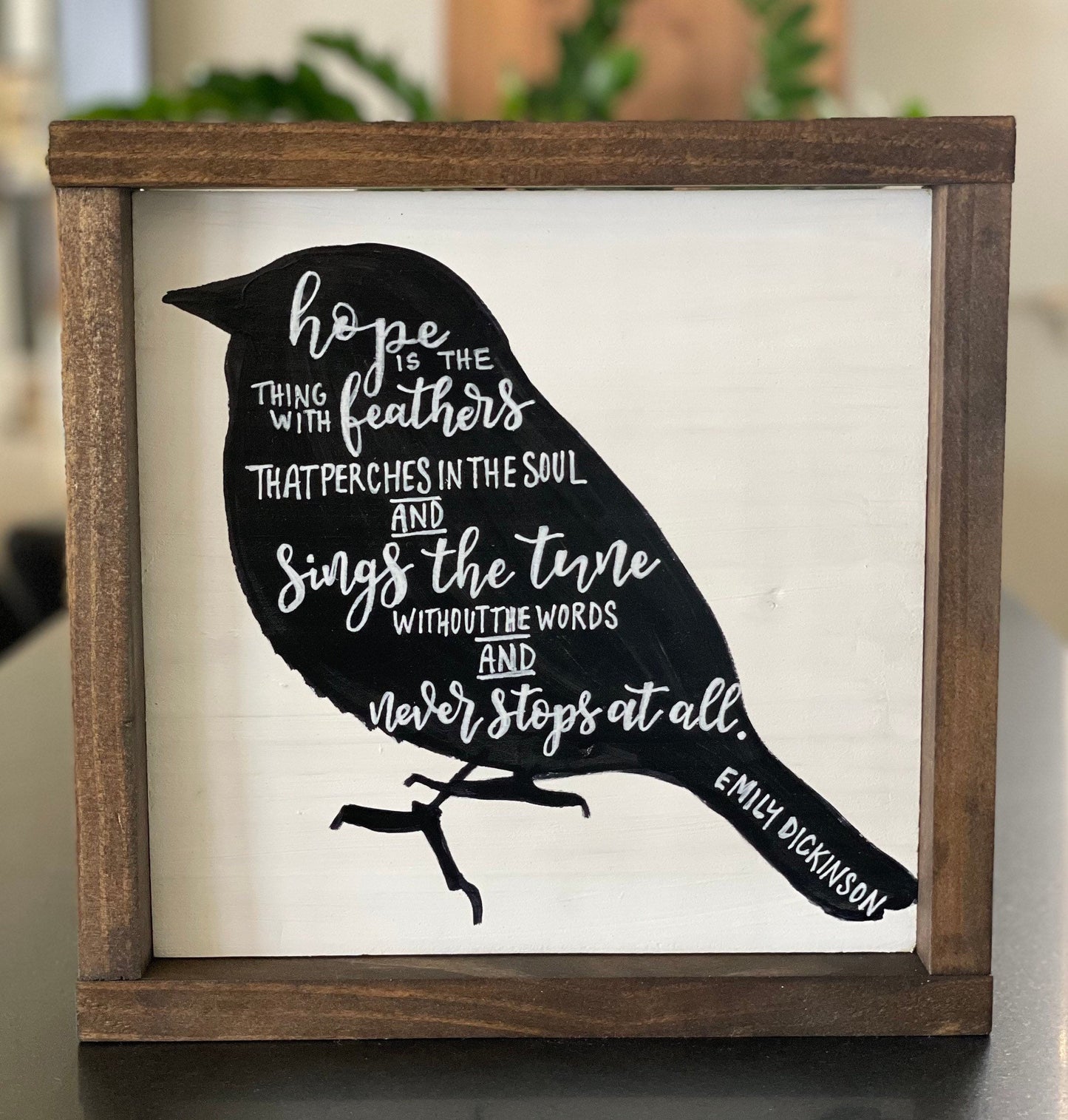 Emily Dickinson Quote Sign - Hope Is The Thing With Feathers