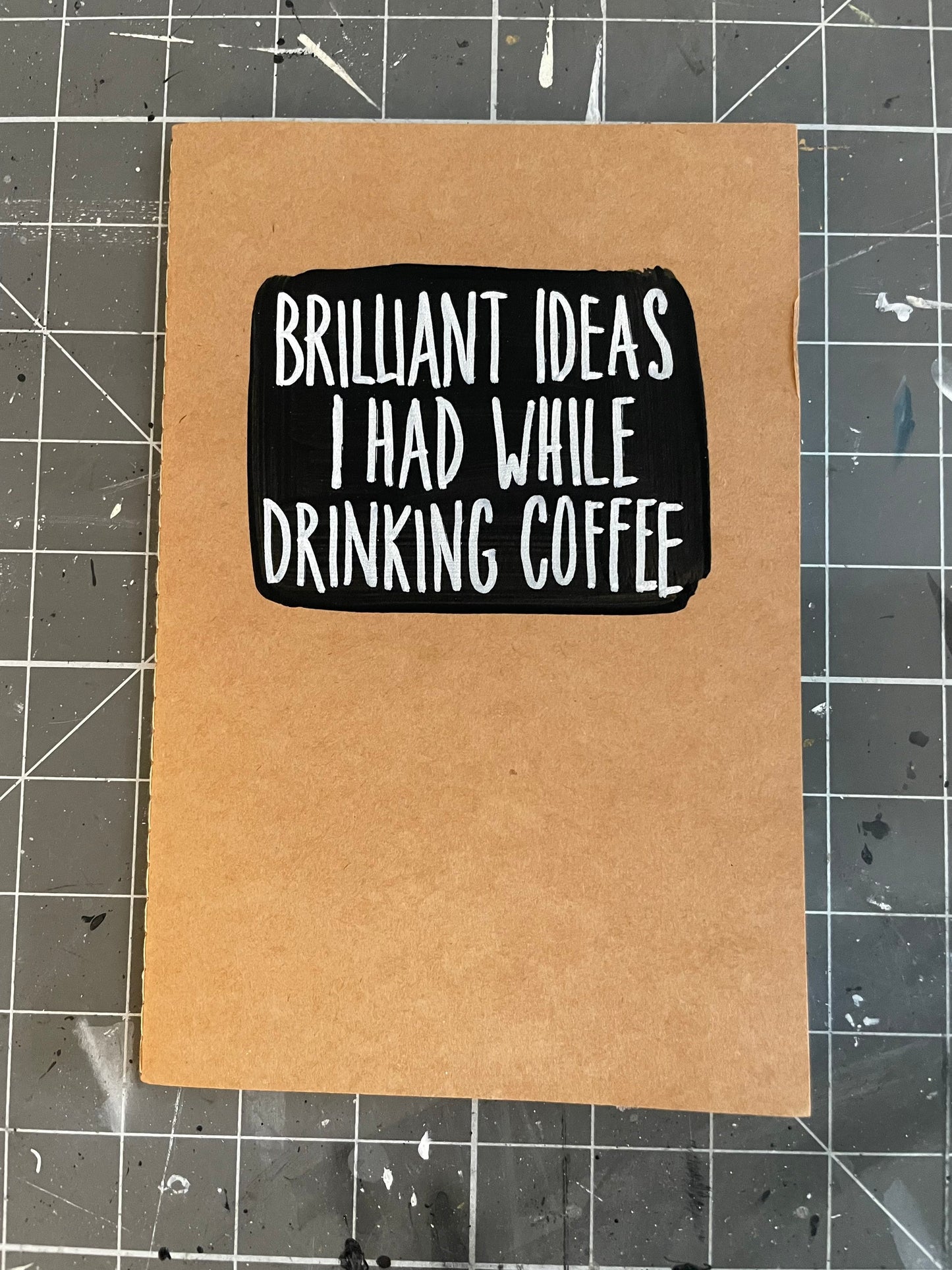 Brilliant Ideas I Had While Journal | Custom Journal | Personalized Journal