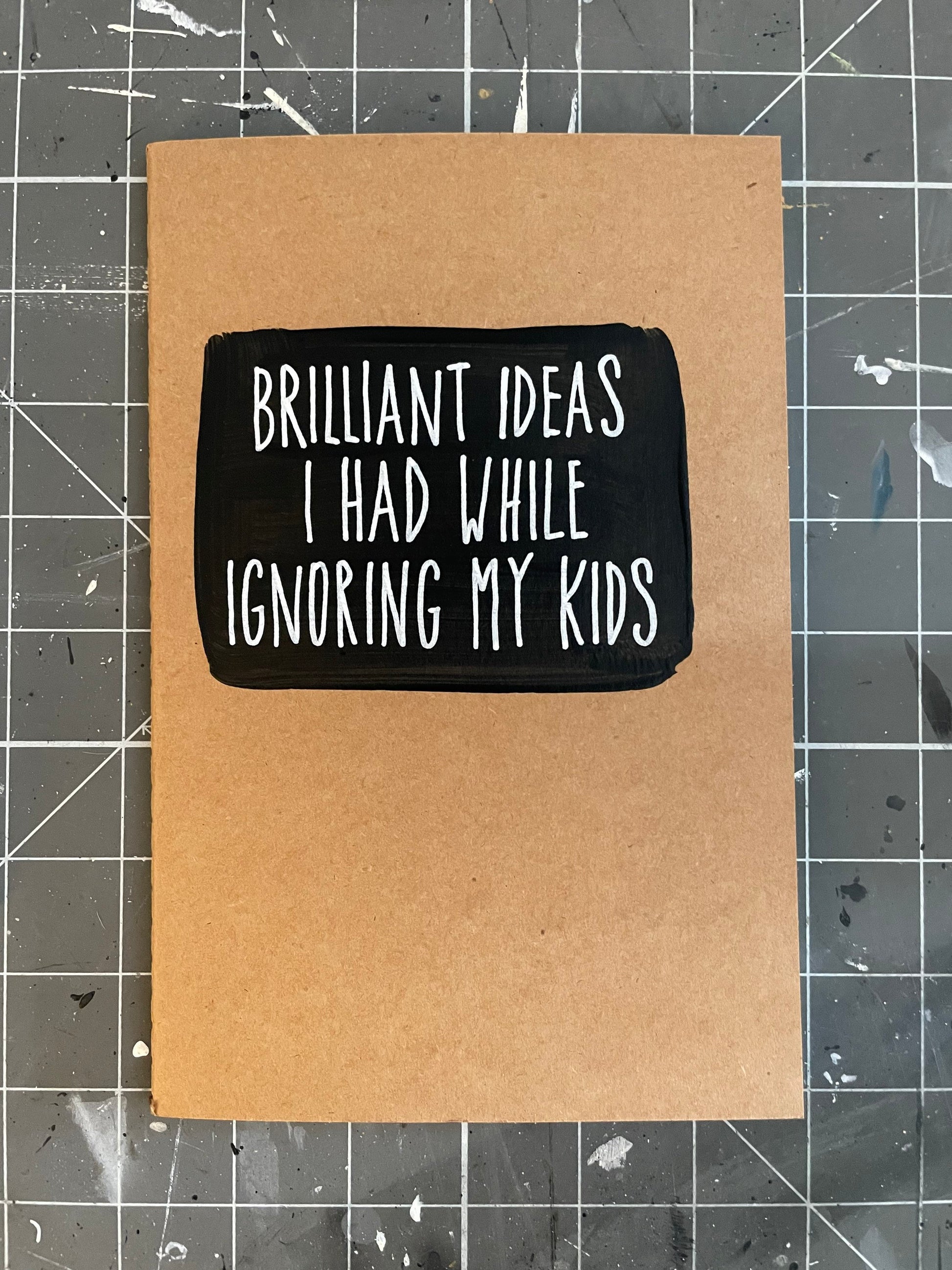 Brilliant Ideas I Had While Journal | Custom Journal | Personalized Journal