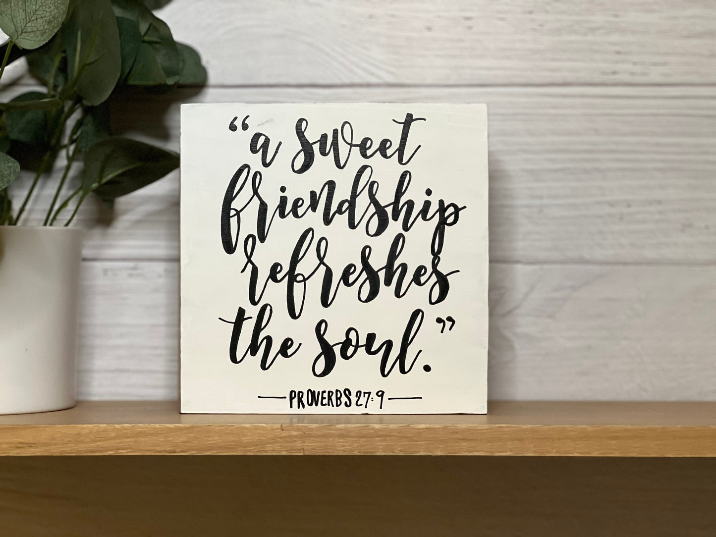 Friendship Framed Sign | A Sweet Friendship Refreshes The Soul | Proverbs 27:9