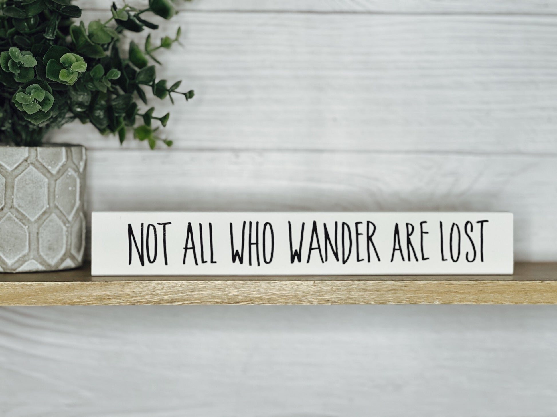 Life Quotes | Inspirational Quotes and Sayings | Desk Sign | Lord of the Rings | Tolkien Quote | Not All Who Wander Are Lost